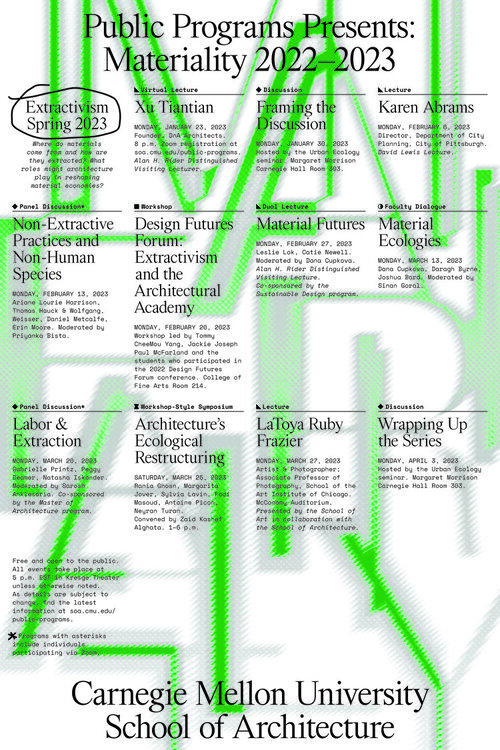 Poster for the Spring 2023 Public Programs series, Materiality and Extractivism.